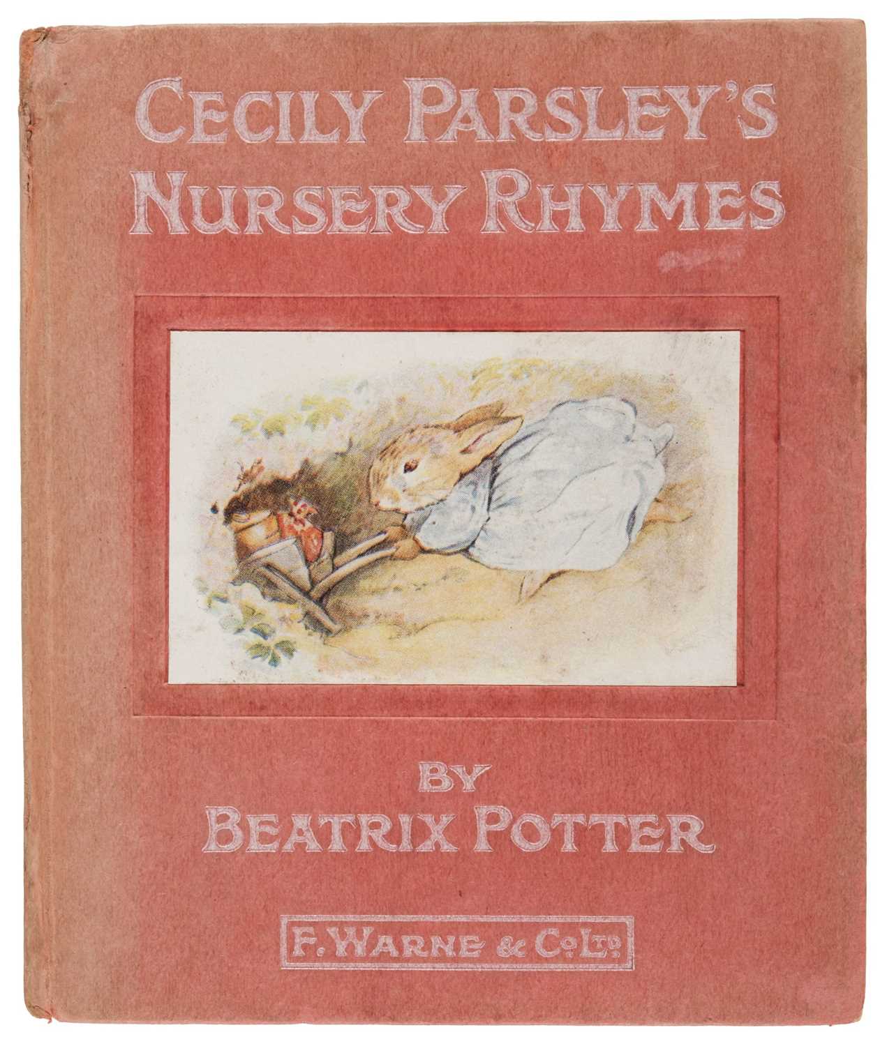 Lot 69 - Potter (Beatrix). Cecily Parsley's Nursery Rhymes, 1st edition, 1922