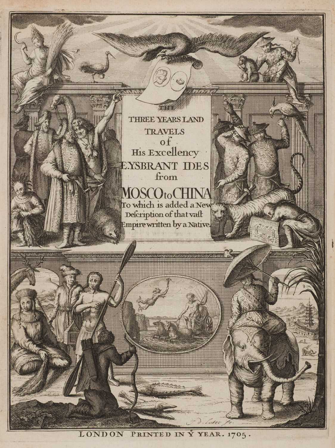 Lot 30 - Ides (Evert Ysbrants). Three Years from Moscow Over-Land to China, 1st ed, 1706