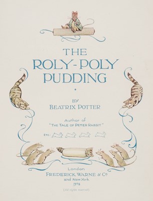 Lot 43 - 1908 Potter (Beatrix). The Roly-Poly Pudding, 1st edition, inscribed by the author, 1908