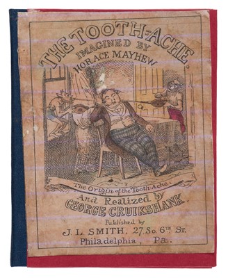 Lot 307 - Mayhew (Horace). The Tooth-ache, Philadelphia: J. L. Smith, [1849]