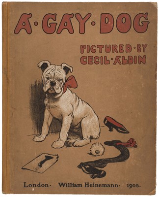 Lot 395 - Aldin (Cecil). A Gay Dog, 1st edition, 1905