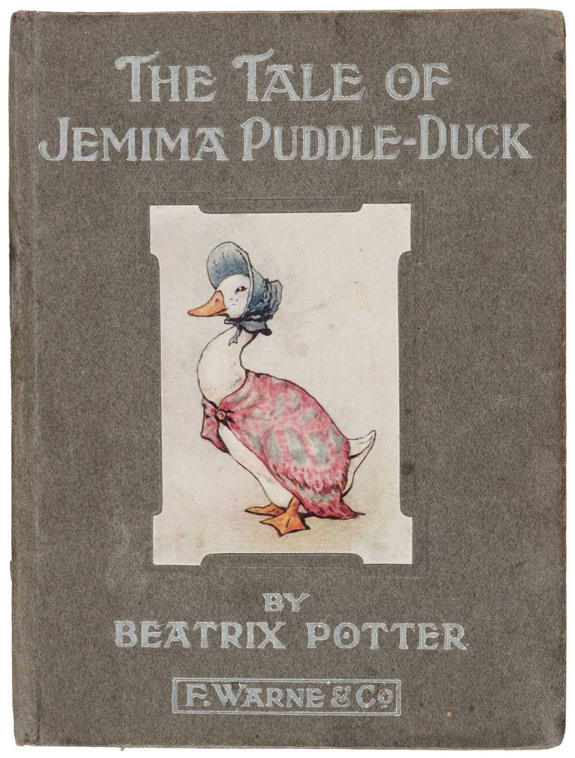 Lot 48 - Potter (Beatrix). The Tale of Jemima Puddle-Duck, 1st edition, 1908..., and others