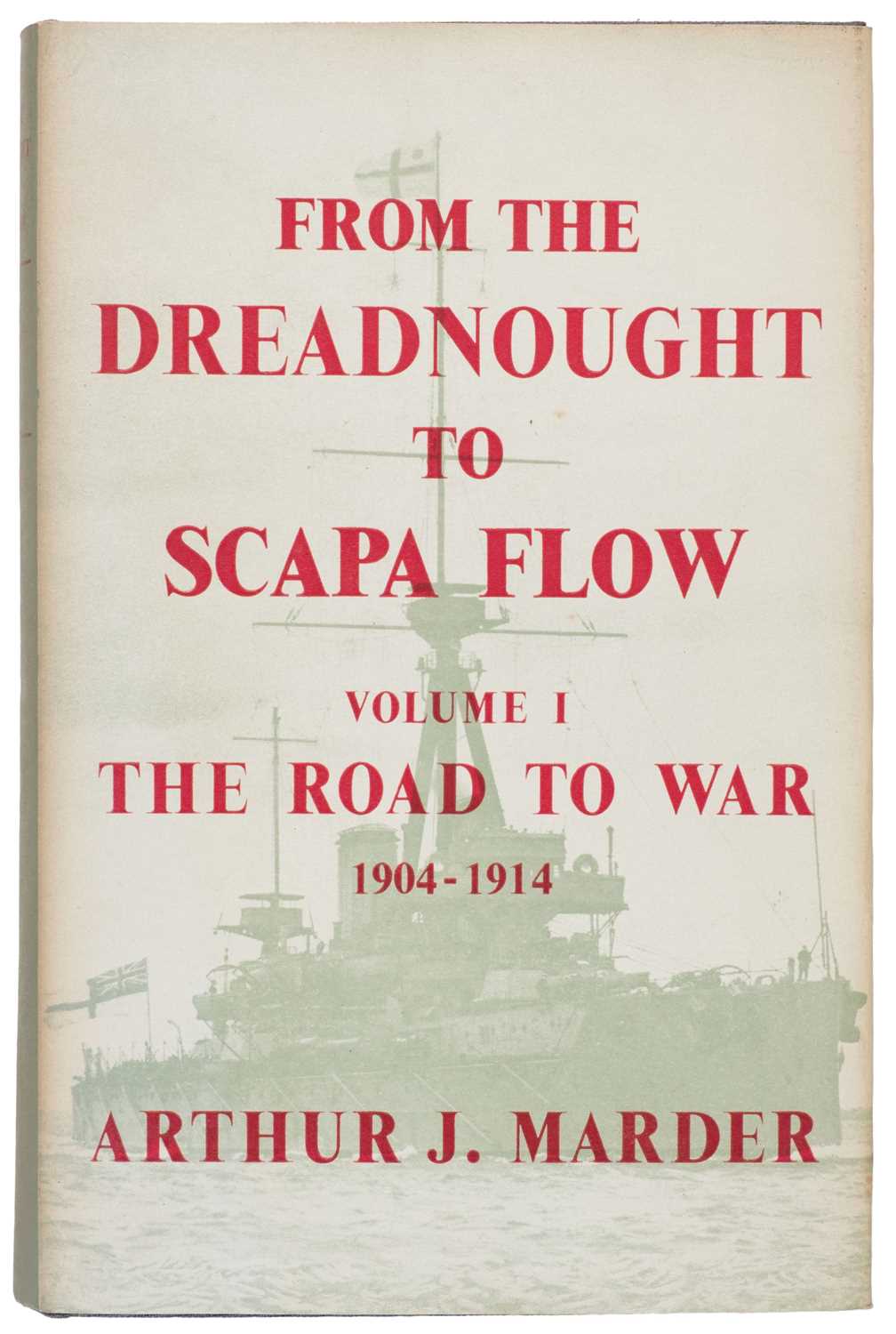 Lot 38 - Marder (Arthur J.) From the Dreadnought to Scapa Flow, 5 volumes, 1st edition, 1961-70
