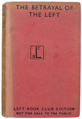 Lot 405 - Gollancz (Victor, editor). The Betrayal of the Left, 1st edition, 1941