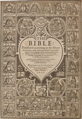 Lot 327 - Bible [English]. The Bible: translated according to the Ebrew and Greeke, 1607