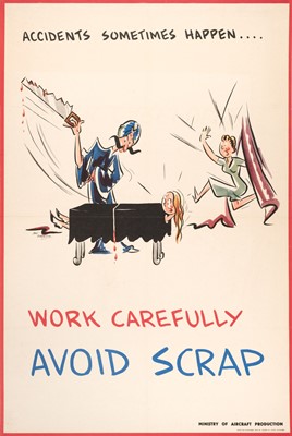 Lot 207 - Work Carefully - Avoid Scrap, 1944