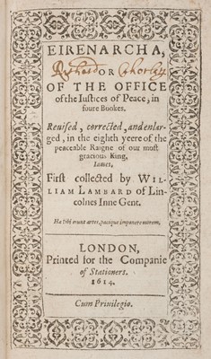 Lot 329 - Lambarde (William). Eirenarcha, or of the Office of the Justices of Peace, 1614