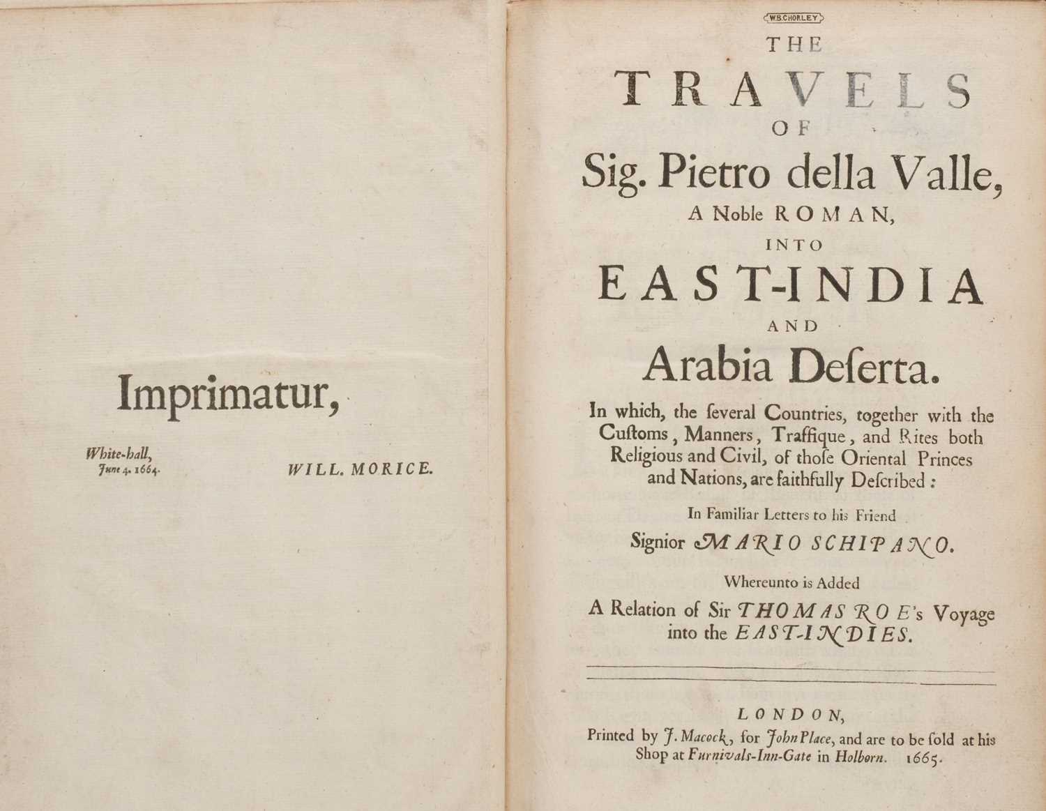 Lot 28 - Valle (Pietro della). The Travels of ... A Noble Roman, into East-India and Arabia Deserta, 1665