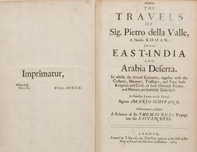 Lot 55 - Valle (Pietro della). The Travels of ... A Noble Roman, into East-India and Arabia Deserta, 1665
