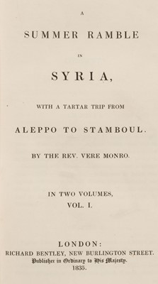 Lot 29 - Monro (Vere). A Summer Ramble in Syria..., 1st edition, 1835