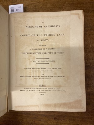 Lot 27 - Turner (Samuel). An Account of an Embassy to the Court of the Teshoo Lama, in Tibet, 1800