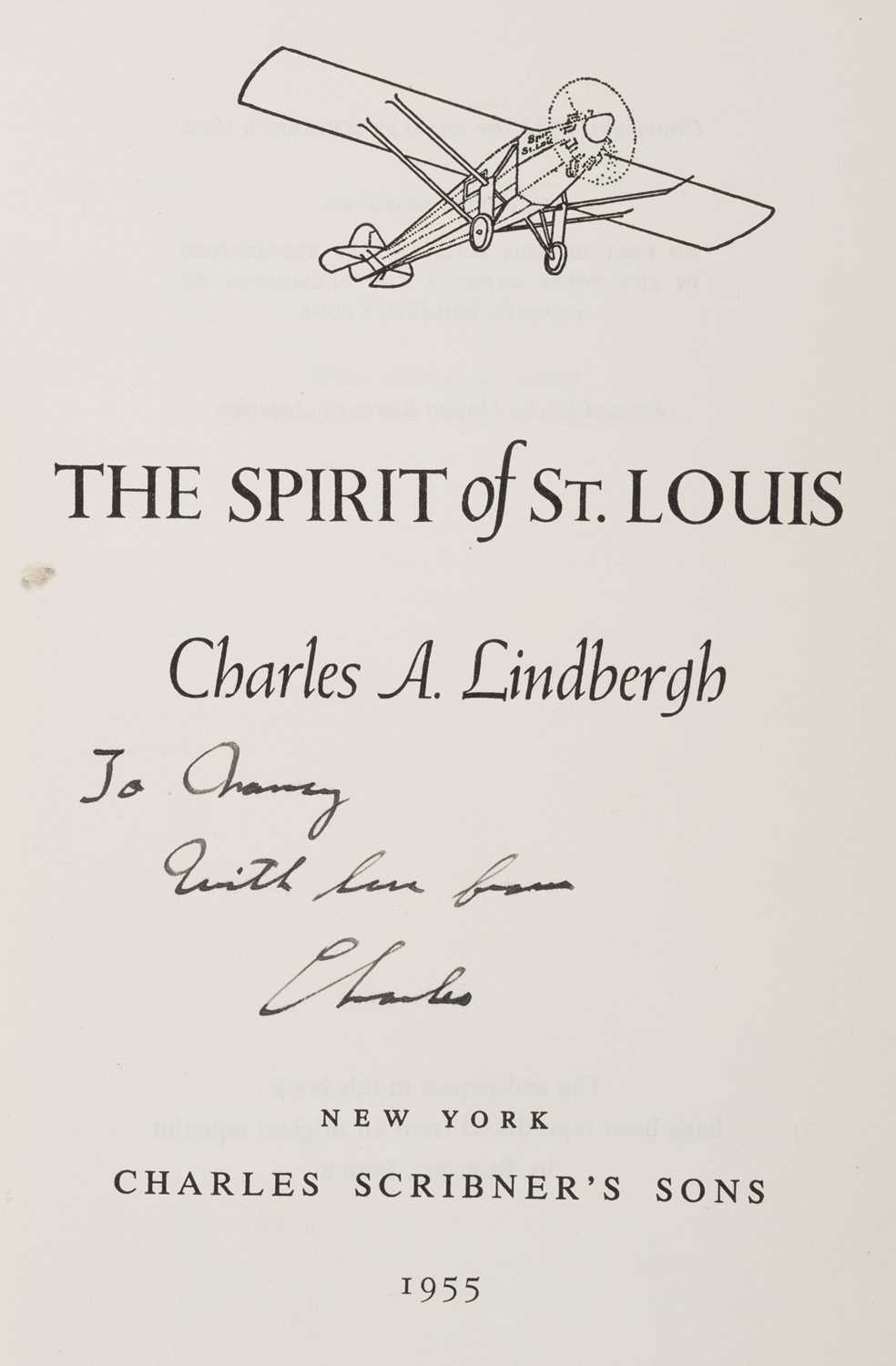 Lot 368 - Lindbergh (Charles A.). The Spirit of St. Louis, 1955, signed