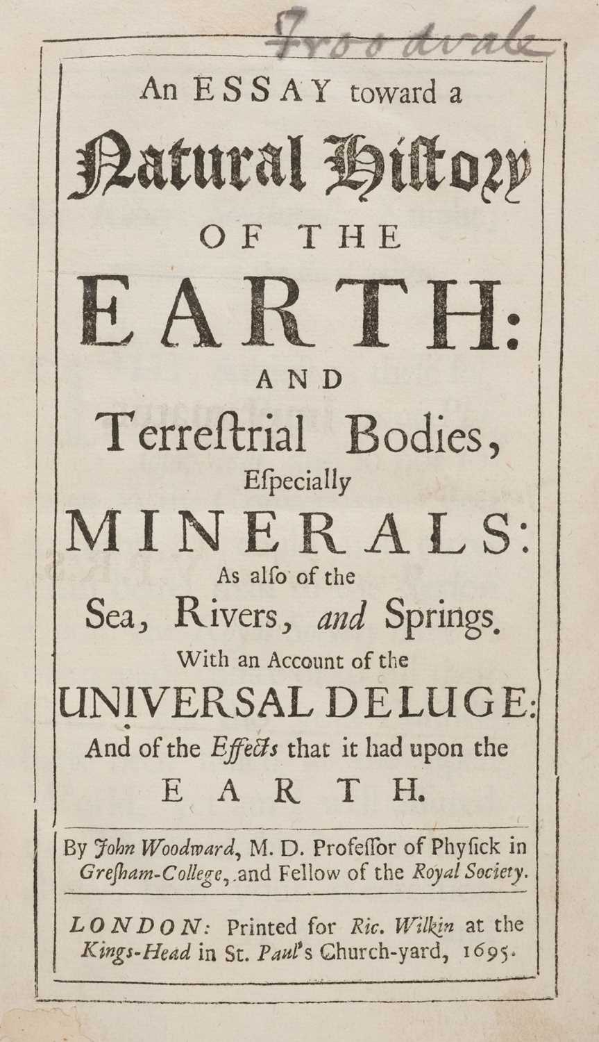 Lot 63 - Woodward (John). An Essay toward a Natural History of the Earth: 1695