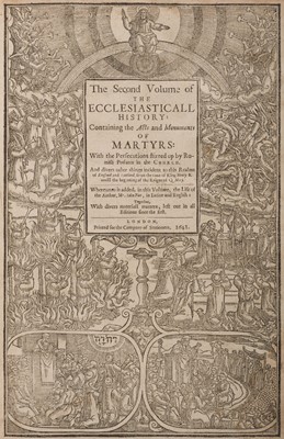 Lot 309 - Foxe (John). [Acts and Monuments..., 8th ed., 3 vols., 1641]