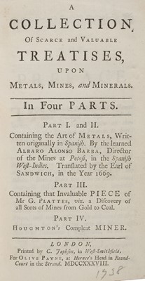 Lot 70 - Barba (Alvaro Alonso). A Collection of Scarce and Valuable Treatises..., 1738