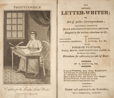 Lot 334 - Montague (E.). The London Letter-Writer; or Art of polite Correspondence..., c.1800