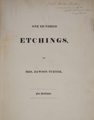 Lot 332 - Turner (Mary Dawson). One Hundred Etchings, 'not published', (Great Yarmouth, c. 1830)