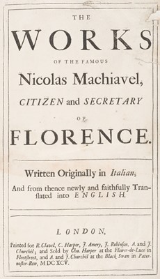 Lot 235 - Machiavelli (Niccolo). The Works of the Famous Nicolas Machiavel, 1695