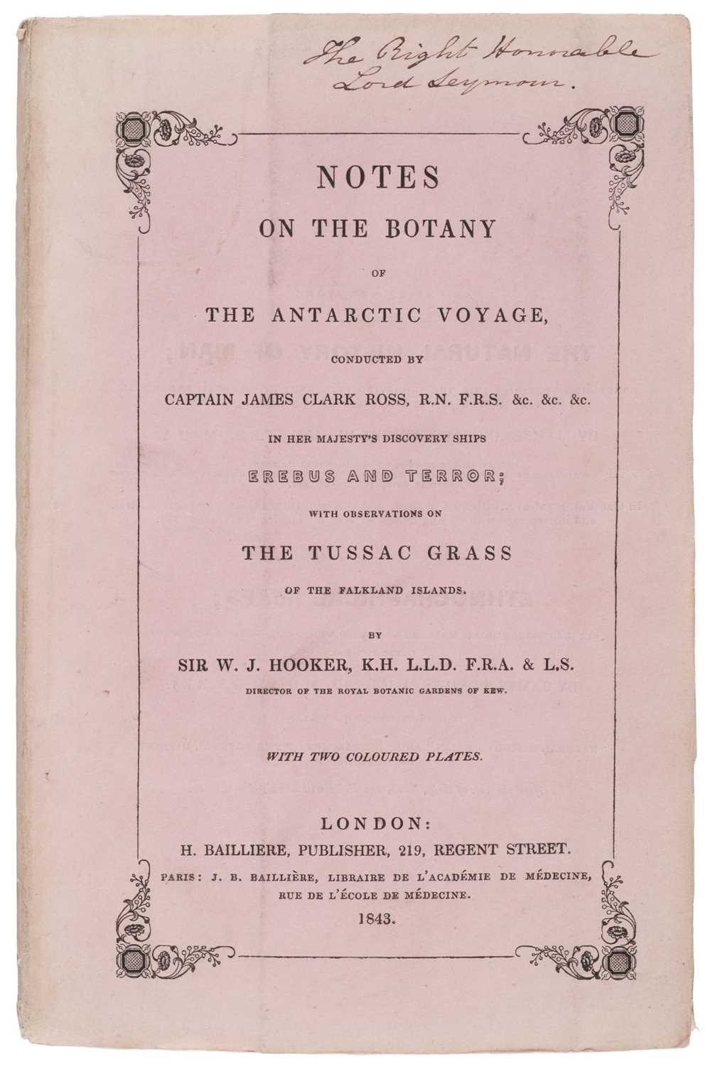 Lot 28 - Ross (James Clark & William Jackson Hooker). Notes on the Botany of the Antarctic Voyage, 1843
