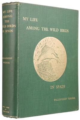 Lot 86 - Verner (Willoughby). My Life Among The Wild Birds, 1st edition, 1909