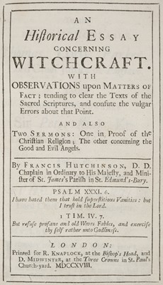 Lot 241 - Witchcraft. - Hutchinson (Francis). An Historical Essay concerning Witchcraft, 1718