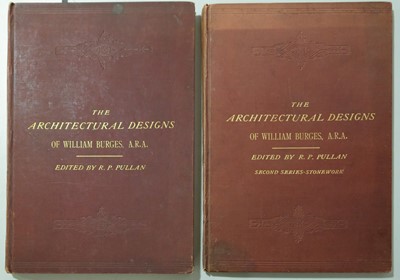 Lot 363 - Pullan (Richard Popplewell, editor). The Architectural Designs of William Burges, A.R.A., 1883