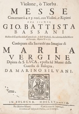 Lot 272 - Bassani (Giovanni Battista). Messe concertate … Opera XVIII, Violone, ò Tiorba, 1698
