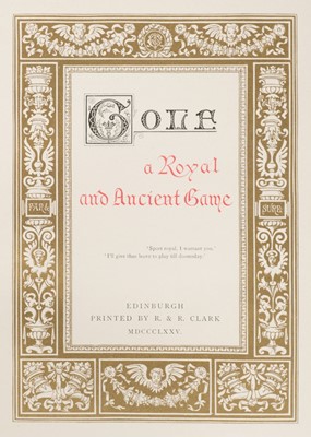 Lot 429 - Clark (Robert, editor). Golf. A Royal and Ancient Game, 1st edition, Edinburgh, 1875
