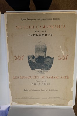 Lot 364 - Russian Imperial Archaeological Commission. Mecheti Samarkanda...Les Mosquees de Samarcande, Fascicule I Gour-Emir, St. Petersburg: Expedition pour la Confection des Papiers d'Etat, 1905